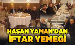 Hasan Yaman'dan iftar yemeği