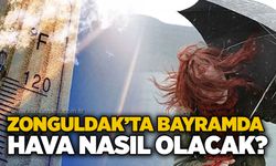 Zonguldak’ta Bayramda hava nasıl olacak?