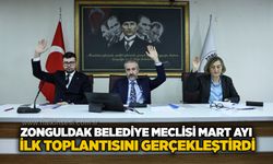 Zonguldak Belediye Meclisi mart ayı ilk toplantısını gerçekleştirdi