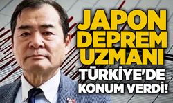 Japon deprem uzmanı Türkiye'de konum verdi!