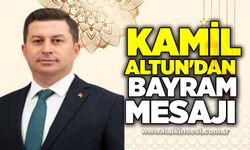 Kamil Altun'dan bayram mesajı