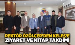 Rektör Özölçer’den Keleş’e ziyaret ve kitap takdimi