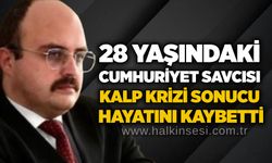 28 yaşındaki Cumhuriyet Savcısı kalp krizi sonucu hayatını kaybetti