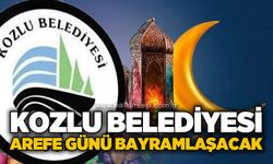 Kozlu Belediyesi arefe günü bayramlaşacak
