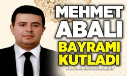 Mehmet Abalı’dan Ramazan Bayramı mesajı