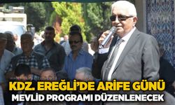 Kdz. Ereğli’de arife günü mevlid programı düzenlenecek