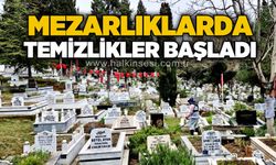 Mezarlıklarda temizlik başladı