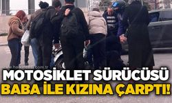Valilik önünde trafik kazası: Motosiklet sürücüsü baba ile kızına çarptı!