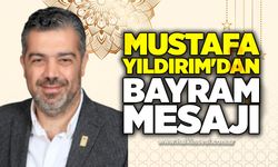 Mustafa Yıldırım'dan bayram mesajı