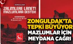 Zonguldak’ta tepki büyüyor: Mazlumlar için meydana çağrı