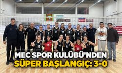 MEC Spor Kulübü’nden süper başlangıç: 3-0