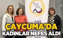 Çaycuma'da kadınlar "nefes" aldı