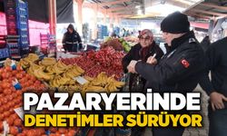 Pazaryerinde denetimler sürüyor