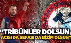 Zeki Beybeyoğlu: Tribünler dolsun, acısı da sefası da bizim olsun!