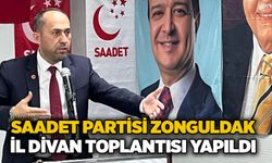 Saadet Partisi Zonguldak İl Divan Toplantısı yapıldı
