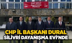CHP İl Başkanı Dural Silivr Dayanışma Evi'nde