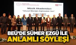 BEÜ’de Sümer Ezgü ile anlamlı söyleşi
