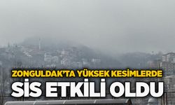 Zonguldak’ta yüksek kesimlerde sis etkili oldu