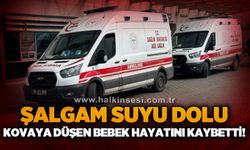 1 yaşındaki bebek şalgam suyu dolu kovaya düşerek yaşamını yitirdi