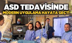 ASD tedavisinde modern uygulama hayata geçti