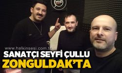 Sanatçı Seyfi Çullu Zonguldak'ta