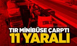 Tır minibüse çarptı: 11 yaralı