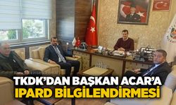 TKDK’dan Başkan Acar’a IPARD bilgilendirmesi