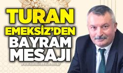 Turan Emeksiz’den Ramazan Bayramı Mesajı
