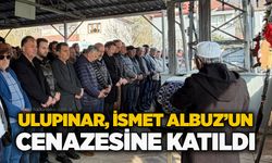 Ulupınar, İsmet Albuz’un cenazesine katıldı
