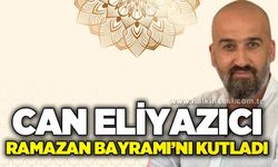 Can Eliyazıcı Ramazan Bayramı'nı kutladı.