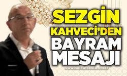 Sezgin Kahveci'den Bayram Mesajı