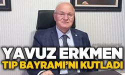 Yavuz Erkmen Tıp Bayramı'nı kutladı