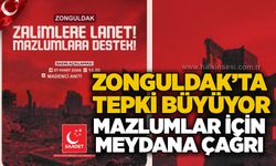 Zonguldak’ta tepki büyüyor: Mazlumlar için meydana Çağrı