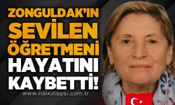 Zonguldak'ın sevilen öğretmeni hayatını kaybetti!