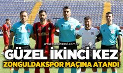Güzel ikinci kez Zonguldakspor maçına atandı…