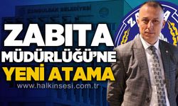 Zabıta Müdürlüğü'ne yeni atama