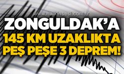 Zonguldak'a 145 kilometre uzaklıkta peş peşe 3 deprem!