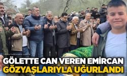 Gölette can veren Emircan gözyaşlarıyla uğurlandı
