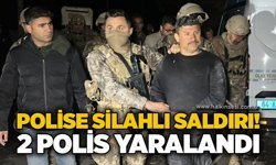 Polise silahlı saldırı! 2 polis yaralandı