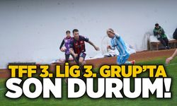 TFF 3. Lig 3. Grup’ta son durum!