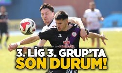 3. Lig 3. Grup’ta son durum!