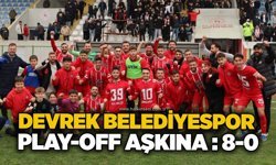 Devrek Belediyespor play-off aşkına : 8-0