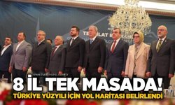 8 il tek masada! Türkiye yüzyılı için yol haritası belirlendi