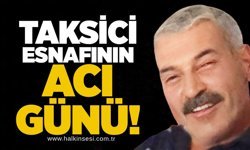 Taksici esnafının acı günü!