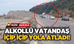 Zonguldak Kilimli Sahil Yolu’nda tehlikeli anlar: Alkollü şahıs arabaların önüne atladı!
