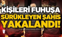 İnsanları f*huşa sürükleyen firari şahıs yakalandı!