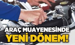 Araç muayenesinde yeni dönem!
