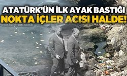 Atatürk'ün Zonguldak'ta ilk ayak bastığı yer içler acısı halde!