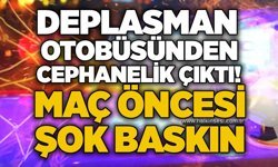 Deplasman otobüsünden cephanelik çıktı! Maç öncesi şok baskın