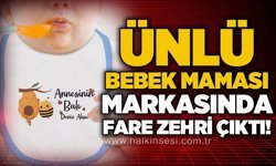 Bebek mamasında fare zehri çıktı: Alarm verildi!